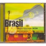 Paléo Festival Nyon - Village Du Monde 2008 - Couleur Brésil CD