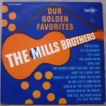 The Mills Brothers – Our Golden Favorites LP Plak