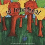 Of Montreal – The Bird Who Continues To Eat The Rabbit's Flower CD