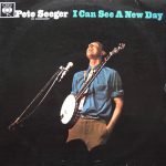 Pete Seeger – In Concert - I Can See A New Day LP Plak