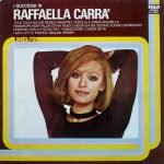 Raffaella Carrà – I Successi Di Raffaella Carra' LP Plak