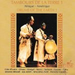 Tambours De La Terre 1: Afrique - Amérique = Drums Of The Earth 1: Africa - America CD