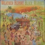 Weather Report – Black Market LP Plak