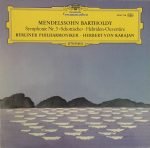 Mendelssohn Bartholdy - Symphonie Nr. 3 »Schottische« • Hebriden-Ouvertüre LP Plak