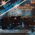 Don Kosaken Chor Serge Jaroff – Ihre Welterfolge LP Plak