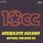 10cc – Dreadlock Holiday 45lik Plak