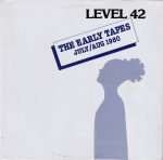Level 42 – The Early Tapes · July/Aug 1980 LP Plak