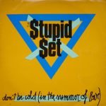 Stupid Set ‎– Don't Be Cold (In The Summer Of Love) 12'' Maxi Single Plak