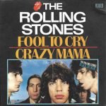 The Rolling Stones – Fool To Cry / Crazy Mama 45lik Plak