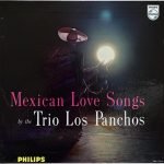 Trio Los Panchos – Mexican Love Songs LP Plak