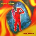 Inspiral Carpets ‎– Devil Hopping LP + 10'' Renkli Plak