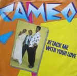 Cameo – Attack Me With Your Love 45lik Plak