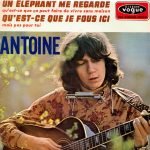 Antoine – Un Éléphant Me Regarde 45lik Plak