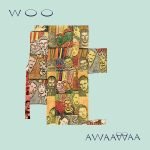 Woo – Awaawaa LP Plak