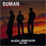 Duman – En Güzel Günüm Gecem 1999-2006 CD + DVD