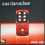 Zardanadam – Dibini Gör CD