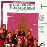 Les Grandes Voix Bulgares = The Great Voices Of Bulgaria 1 CD