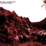 Fabio Orsi & Valerio Cosi – We Could For Hours CD
