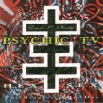 Genesis P. Orridge & Psychic TV – Hex Sex · The Singles - Pt. One CD
