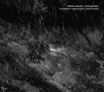 Andrea Marutti | Carlo Giordani – Impressioni Organizzate Di Ansie Liquide CD