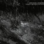 Andrea Marutti | Carlo Giordani – Impressioni Organizzate Di Ansie Liquide CD