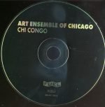The Art Ensemble Of Chicago ‎– Chi Congo CD - Görsel 2
