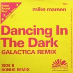 Mike Mareen ‎– Dancing In The Dark (Galactica Remix) 12'' Maxi Single Plak