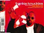Frankie Knuckles Featuring Adeva – Whadda U Want (From Me) CD Single