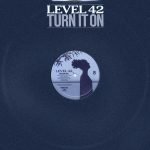 Level 42 – Turn It On 12'' Maxi Single Plak - Görsel 2