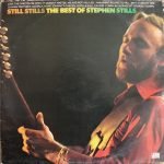 Stephen Stills – Still Stills: The Best Of Stephen Stills LP Plak