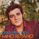 Mino Reitano – Ciao, Vita Mia! 45lik Plak
