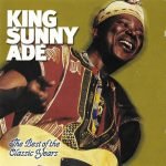 King Sunny Ade – The Best Of The Classic Years CD