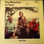 The Weavers – The Weavers On Tour LP Plak