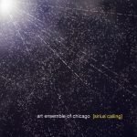 The Art Ensemble Of Chicago ‎– Sirius Calling CD