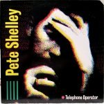 Pete Shelley – Telephone Operator 12'' Maxi Single Plak