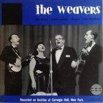 The Weavers – At Carnegie Hall LP Plak