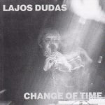 Lajos Dudas – Change Of Time CD (Free Jazz)