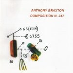 Anthony Braxton – Composition N. 247 CD (Free Jazz)