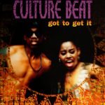 Culture Beat – Got To Get It 12" Maxi Single Plak
