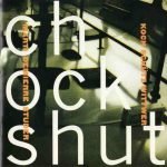 Koch / Schütz / Studer / Demierre / Marti / Wittwer – Chockshut CD (Free Jazz)