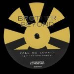 Brother Beyond – Call Me Lonely 12'' Maxi Single Plak (Acid Jazz)