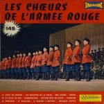 Les Chœurs De L'Armée Rouge - Boris Alexandrov – Les Chœurs De L'Armée Rouge (Volume 1) LP Plak