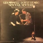 Liza Minnelli & Robert De Niro – New York, New York (Original Motion Picture Score) 2LP Plak