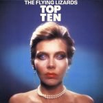 The Flying Lizards – Top Ten LP Plak