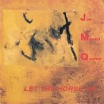 Joe Maneri Quartet – Let The Horse Go CD (Free Jazz)