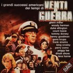 I Grandi Successi Americani Dei Tempi Di Venti Di Guerra 2LP Plak