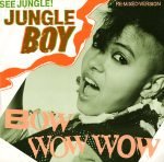 Bow Wow Wow – See Jungle! (Jungle Boy) (Re-Mixed Version) 12'' Maxi Single Plak