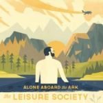 The Leisure Society – Alone Aboard The Ark LP Plak