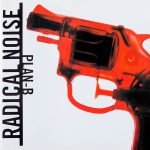 Radical Noise – Plan B CD