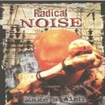 Radical Noise – Make A Wish CD